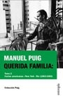QUERIDA FAMILIA II CARTAS AMERICANAS 1963 1983 NEW - PUIG MANUEL
