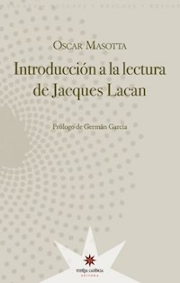 INTRODUCCIÓN A LA LECTURA DE JACQUES LACAN - MASOTTA OSCAR