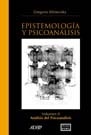 EPISTEMOLOGIA Y PSICOANALISIS 2 ANALISIS DEL PSICO - KLIMOVSKY GREGORIO