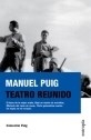 TEATRO REUNIDO BESO DE LA MUJER ARAÑA BAJO UN MANT - PUIG MANUEL