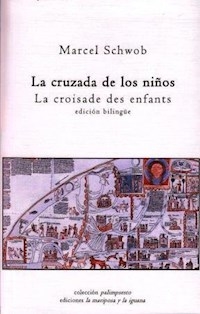 CRUZADA DE LOS NIÑOS LA ED BILINGUE - SCHWOB MARCEL