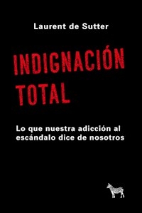 INDIGNACION TOTAL - DE SUTTER LAURENT