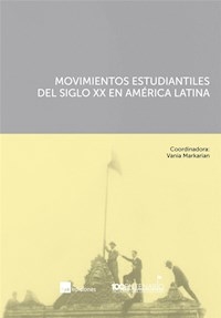 MOVIMIENTOS ESTUDIANTILES DEL SIGLO XX EN AMERICA - MARKARIAN V CUADRO