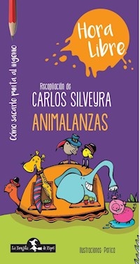 ANIMALANZAS - SILVEYRA CARLOS