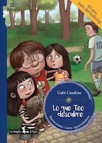 LO QUE TEO DESCUBRE - CASALINS GABI