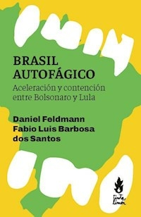 BRASIL AUTOFAGICO - FELDMANN D BARBOSA DOS SANTOS