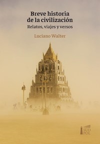 BREVE HISTORIA DE LA CIVILIZACION - WALTER LUCIANO