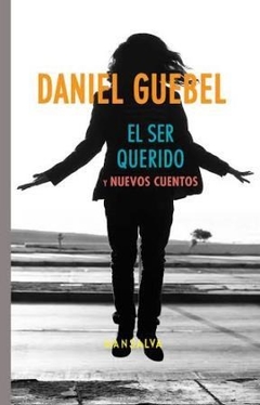 SER QUERIDO EL Y NUEVOS CUENTOS ED 2014 - GUEBEL DANIEL