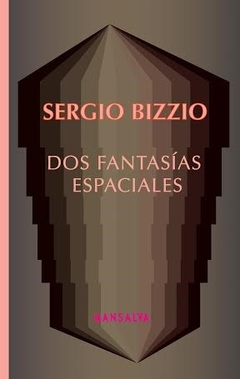 DOS FANTASIAS ESPACIALES ED 2015 - BIZZIO SERGIO