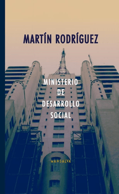 MINISTERIO DE DESARROLLO SOCIAL - RODRIGUEZ MARTIN