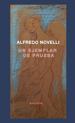 UN EJEMPLAR DE PRUEBA - NOVELLI ALFREDO