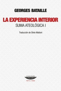 EXPERIENCIA INTERIOR SUMA ATEOLOGICA 1 - BATAILLE GEORGES