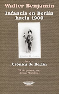 INFANCIA EN BERLIN HACIA 1900 - BENJAMIN WALTER