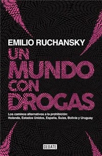 UN MUNDO CON DROGAS ED 2015 - RUCHANSKY EMILIO