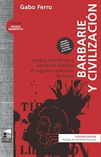 BARBARIE Y CIVILIZACION 2 EDICION - FERRO GABO