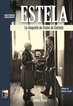 ESTELA BIOGRAFIA DE ESTELA DE CARLOTTO ED 2015 - FOLCO JAVIER