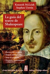 GUIA DEL TEATRO DE SHAKESPEARE LA ED 2014 - MCLEISH K UNWIN S