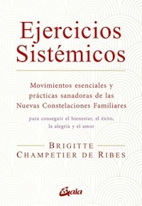 EJERCICIOS SISTEMICOS - CHAMPETIER BRIGGITE