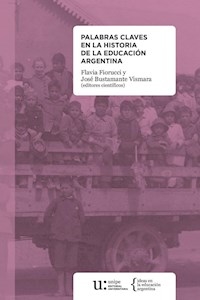 PALABRAS CLAVES EN LA HISTORIA DE LA EDUCACION ARG - FIORUCCI F BUSTAMANTE VISMARA