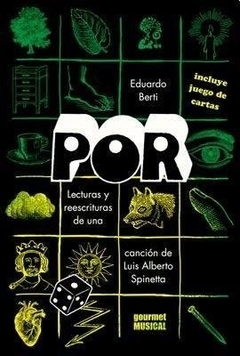 POR LECTURAS Y REESCRITURAS DE UNA CANCION DE SPIN - BERTI EDUARDO