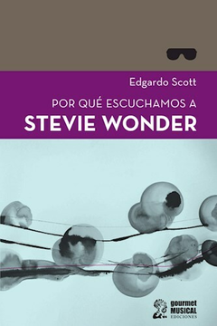 POR QUE ESCUCHAMOS A STEVIE WONDER - SCOTT EDGARDO