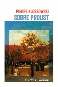 SOBRE PROUST - KLOSSOWSKI PIERRE