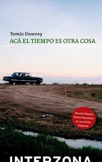 ACA EL TIEMPO ES OTRA COSA ED 2015 - DOWNEY TOMAS