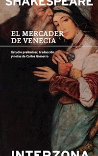 MERCADER DE VENECIA TRAD C GAMERRO - SHAKESPEARE WILLIAM