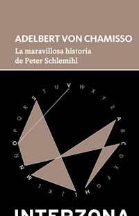 MARAVILLOSA HISTORIA DE PETER SCHLEMIHL LA - VON CHAMISSO ADELBER