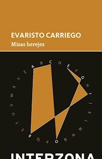 MISAS HEREJES - CARRIEGO EVARISTO