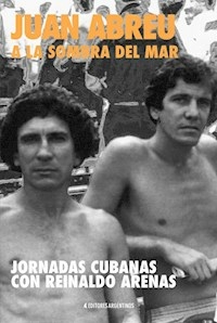 A LA SOMBRA DEL MAR JORNADAS CUBANAS CON REYNALDO - ABREU JUAN
