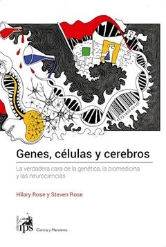 GENES CELULAS Y CEREBROS VERDADERA CARA DE LA GENE - ROSE HILARI