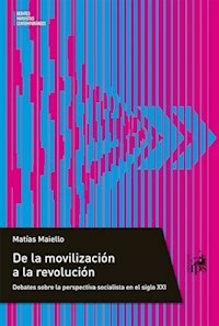 DE LA MOVILIZACION A LA REVOLUCION - MAIELLO MATIAS