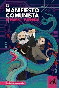 EL MANIFIESTO COMUNISTA CON ILUSTRACIONES - KARL MARX FREDRICH ENGELS