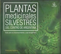PLANTAS MEDICINALES SILVESTRES CENTRO ARGENTINA - AGUERO EZEQUIEL