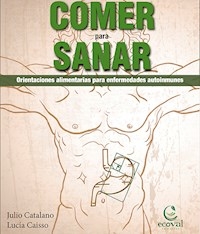 COMER PARA SANAR - CATALANO J CAISSO L