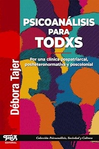 PSICOANALISIS PARA TODXS - TAJER DEBORA