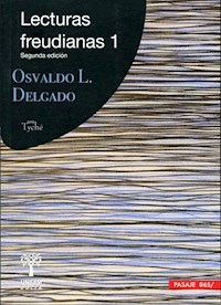 LECTURAS FREUDIANAS 1 - DELGADO OSVALDO