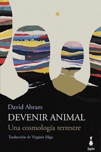 DEVENIR ANIMAL - ABRAM DAVID