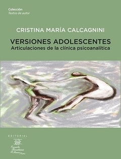 VERSIONES ADOLESCENTES ARTICULACIONES DE LA CLINIC - CALCAGNINI CRISTINA MARIA