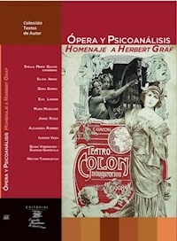 OPERA Y PSICOANALISIS HOMENAJE A HERBERT GRAF - GULIAN STELLA MARIS COMPILADOR