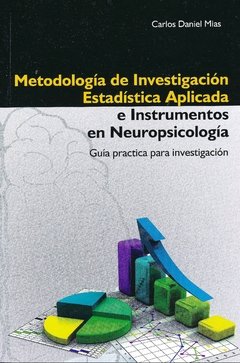 METODOLOGÍA DE INVESTIGACIÓN ESTADÍSTICA NEUROPSICOLOGÍA - MIAS CARLOS DANIEL