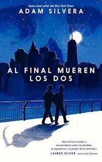 AL FINAL MUEREN LOS DOS - SILVERA ADAM