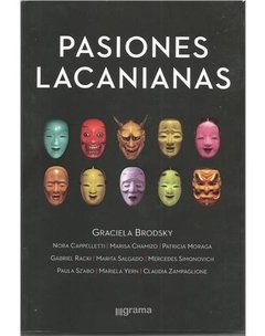 PASIONES LACANIANAS - BRODSKY G CAPPELLETTI N