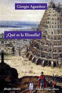 QUE ES LA FILOSOFIA ED 2017 - AGAMBEN GIORGIO