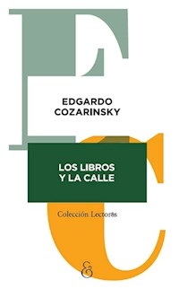 LIBROS Y LA CALLE LOS - COZARINSKY EDGARDO