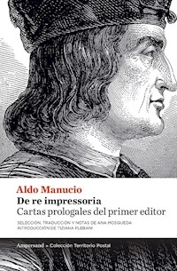 DE RE IMPRESSORIA CARTAS PROLOGALES DEL PRIMER EDI - MANUCIO ALDO