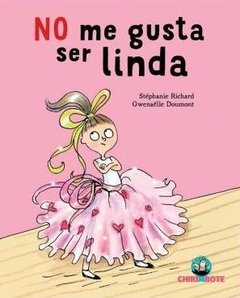 NO ME GUSTA SER LINDA - RICHARD S DOUMONT G