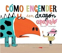 COMO ENCENDER UN DRAGON APAGADO - LEVY DIDIER