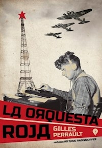 ORQUESTA ROJA - PERRAULT GILLES